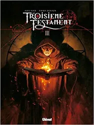 livre le troisième testament, tome 3 : luc ou le souffle du taureau