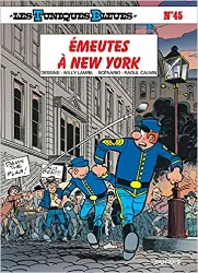 livre les tuniques bleues t45 emeutes a new york