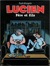 livre lucien, tome 10 : père et fils : 48h bd 2015