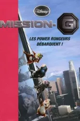 livre mission g : les power rongeurs débarquent !