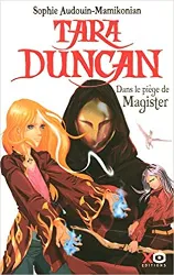 livre tara duncan, tome 6 : dans le piège de magister