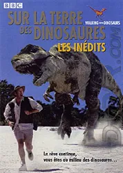 dvd sur la terre des dinosaures - les inédits