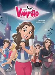 livre chica vampiro tome 2 - le spectacle d'halloween !