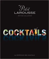 livre le petit larousse cocktails : edition collector