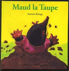 livre maud la taupe