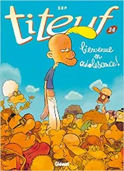 livre titeuf - tome 14: bienvenue en adolescence !