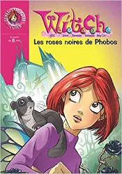 livre witch, tome 8 : les roses noires de phobos