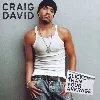 vinyle craig david slicker than your average