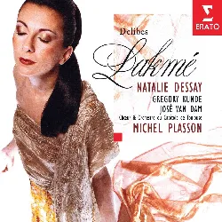 cd delibes - lakmé / dessay, kunde, van dam, haidan, leguérinel, petibon, capitole de toulouse, plasson