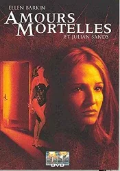 dvd amours mortelles