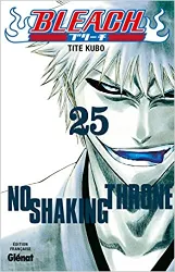 livre bleach - tome 25: no shaking throne