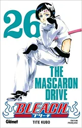 livre bleach - tome 26: the mascaron drive