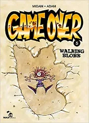 livre game over - tome 05: walking blork