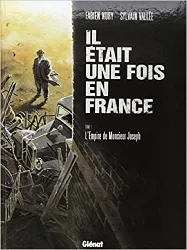 livre il était une fois en france - tome 01: l'empire de monsieur joseph