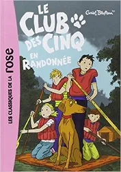 livre le club des cinq 07 - le club des cinq en randonnée