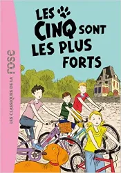 livre le club des cinq, tome 22 : les cinq sont les plus forts