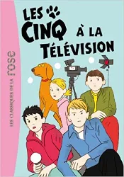 livre le club des cinq, tome 25 : a la télévision