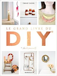 livre le grand livre du diy : do it yourself