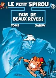 livre le petit spirou tome 13 - fais de beaux rêves !