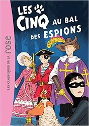 livre les cinq, tome 44 : les cinq au bal des espions