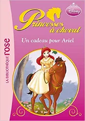 livre princesses à cheval, tome 6 : un cadeau pour ariel