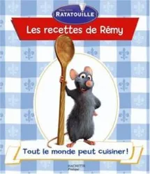 livre ratatouille - les recettes de rémy - tome 1, tout le monde peut cuisiner !