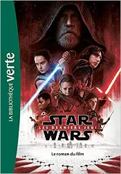 livre star wars - episode viii - les derniers jedi - le roman du film