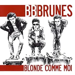 cd bb brunes - blonde comme moi (2007)