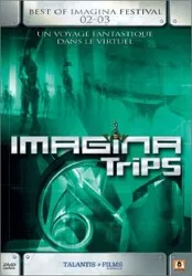 dvd imagina trips - best of imagina festival 02 - 03