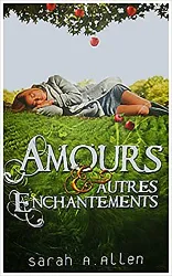 livre amours et autres enchantements