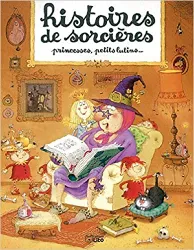 livre histoires de sorcières, princesses, petits lutins