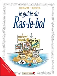 livre les guides en bd : le ras le bol