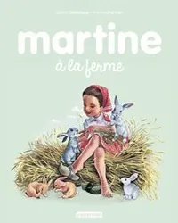 livre martine tome 1 - martine à la ferme