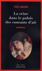 livre millénium tome 3 - la reine dans le palais des courants d'air