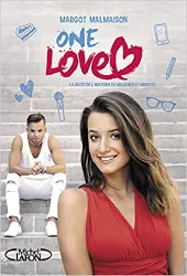 livre one love : la suite de l'histoire de maxence et margot