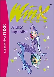 livre winx club, tome 13 : alliance impossible