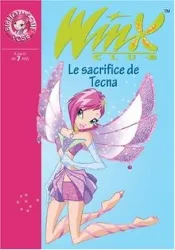 livre winx club tome 21 - le sacrifice de tecna