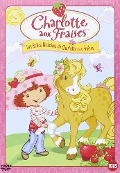 dvd charlotte aux fraises : les belles histoires de charlotte aux fraises