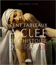 livre cent tableaux à clef de l'histoire de france