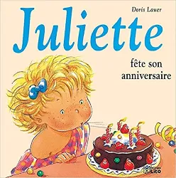 livre juliette fête son anniversaire