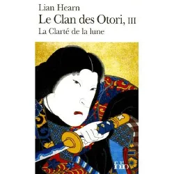 livre le clan des otori tome 3 - la clarté de la lune