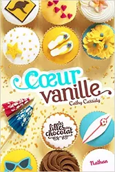 livre les filles au chocolat, tome 5 : coeur vanille