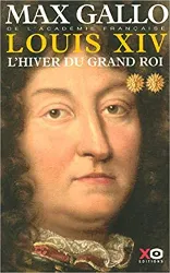 livre louis xiv, tome 2 : l'hiver du grand roi