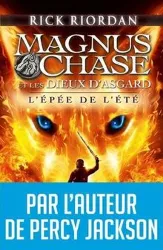 livre magnus chase et les dieux d'asgard tome 1 - l'épée de l'été