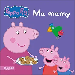 livre peppa / ma mamy