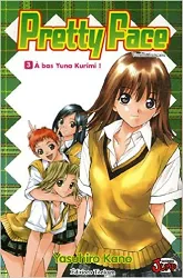 livre pretty face, tome 3 : a bas yuna kurumi !