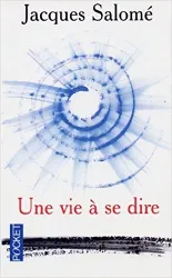 livre une vie à se dire : ce n'est pas en perfectionnant la chandelle qu'on a inventé l'électricité