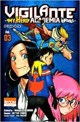 livre vigilante my hero academia illegals, tome 3 : copine de fac