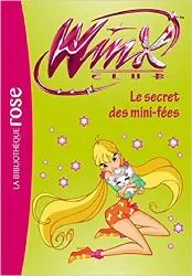 livre winx club, tome 31 : le secret des mini - fées