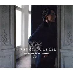 cd francis cabrel - des roses et des orties (2008 - 03 - 31)